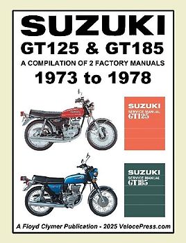 Suzuki Gt125 and Gt185 Twins 1973-1978 Two Factory Workshop Manuals in a Single Publication