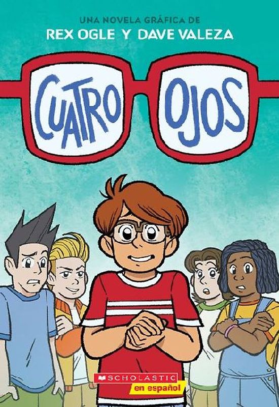 Cuatro Ojos (Four Eyes 1: Four Eyes)