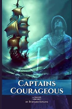 Captains Courageous: With original illustratians