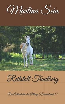 Reitstall Trautberg: Die Achterbahn des Alltags