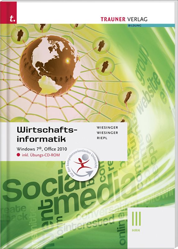 Wirtschaftsinformatik III HAK, Windows 7, Office 2010 III HAK