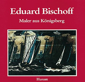 Eduard Bischoff (1890-1974)