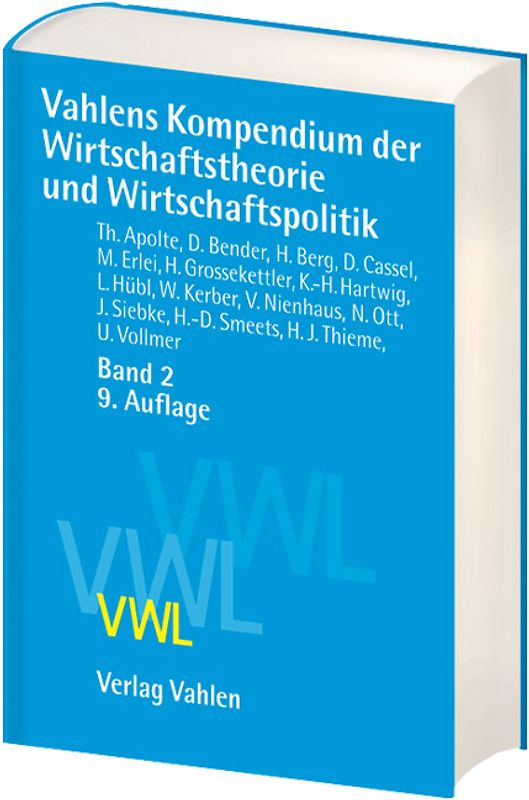 Vahlens Kompendium der Wirtschaftstheorie und Wirtschaftspolitik Band 2