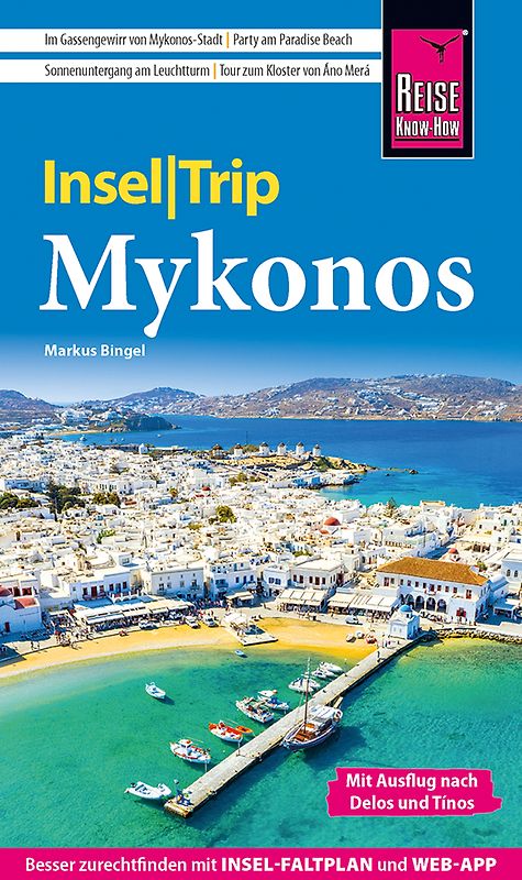 Reise Know-How InselTrip Mykonos mit Ausflug nach Delos und Tínos