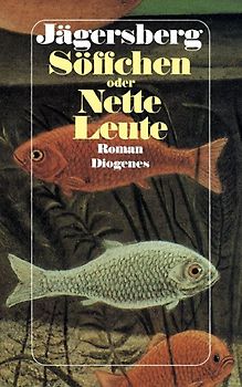 Söffchen oder Nette Leute. Roman