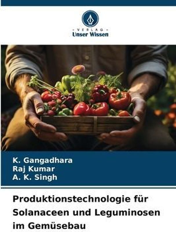 Produktionstechnologie für Solanaceen und Leguminosen im Gemüsebau