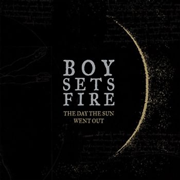 Boysetsfire - The Day The Sun Went Out
