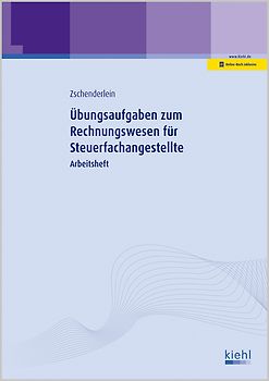 Übungsaufgaben zum Rechnungswesen für Steuerfachangestellte