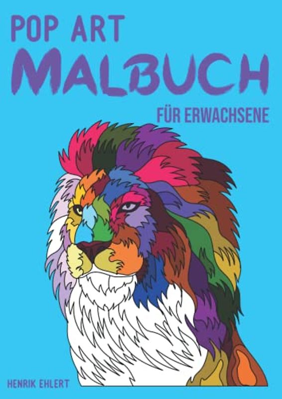 Pop Art Malbuch für Erwachsene (Pop Art Malbücher für Erwachsene)