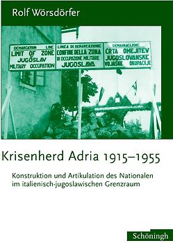 Krisenherd Adria 1915-1955