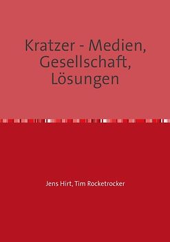 Kratzer - Medien, Gesellschaft, Lösungen