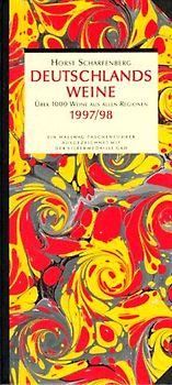 Deutschlands Weine 1997/98. Über 1000 Weine aus allen Regionen