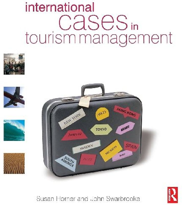 International Cases in Tourism Management