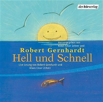 Hell und schnell - Komische Gedichte von Heine bis heute