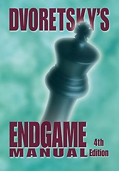 Dvoretsky's Endgame Manual - Dvoretsky, Mark