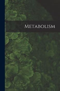 Metabolism