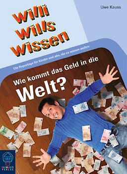 Wie kommt das Geld in die Welt?