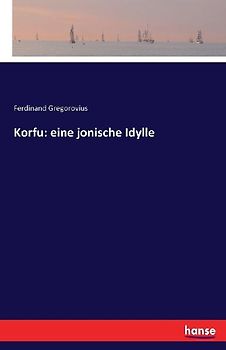 Korfu: eine jonische Idylle