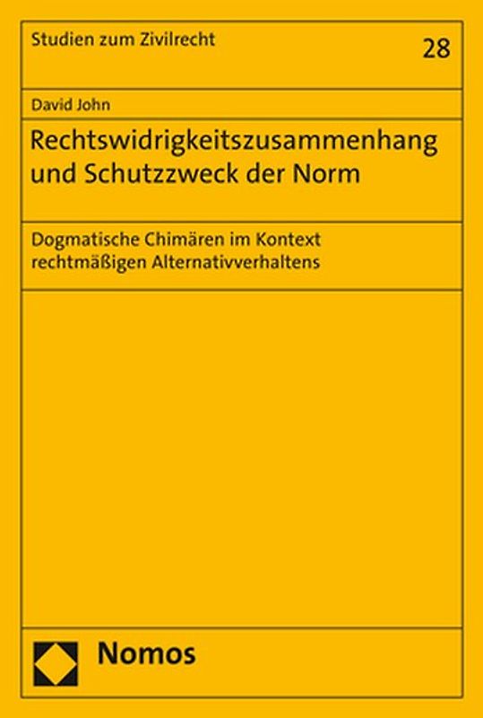 Rechtswidrigkeitszusammenhang und Schutzzweck der Norm
