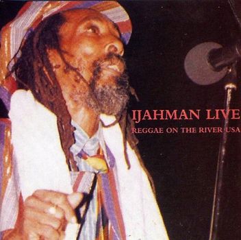 Ijahman - Live- Reggae on the River Usa