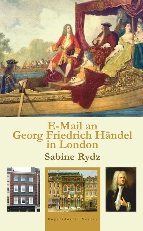 E-Mail an Georg Friedrich Händel in London