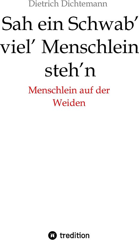 Sah ein Schwab' viel' Menschlein steh'n