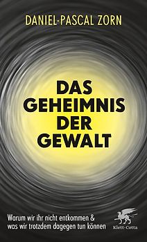 Das Geheimnis der Gewalt
