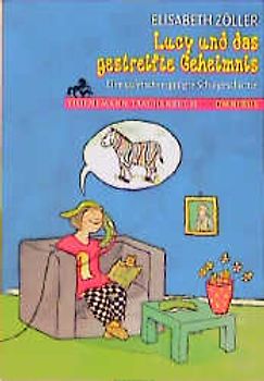 Lucy und das gestreifte Geheimnis