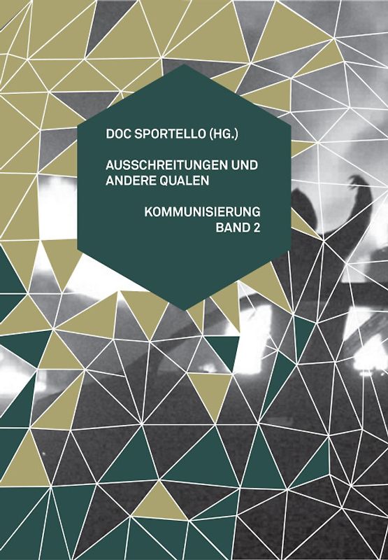 Ausschreitungen und andere Qualen