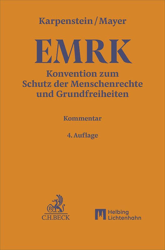 Konvention zum Schutz der Menschenrechte und Grundfreiheiten. EMRK