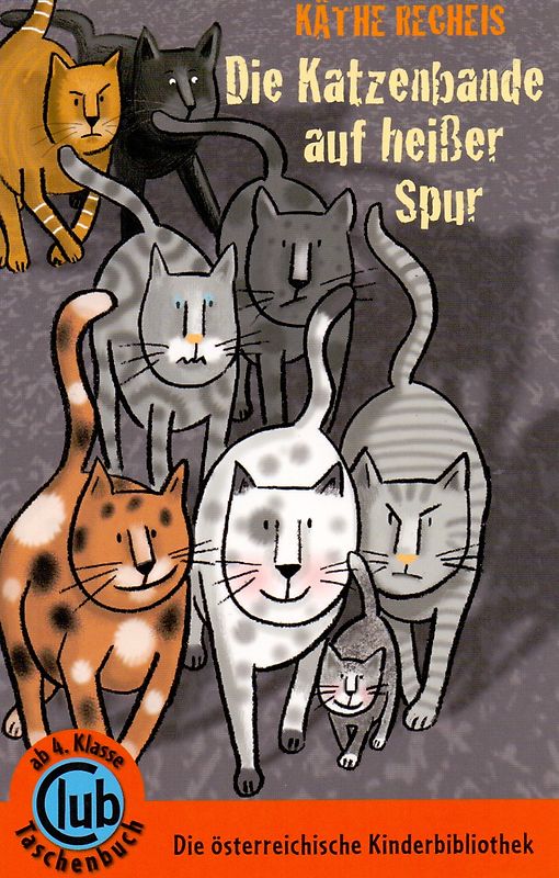 Die Katzenbande auf heißer Spur