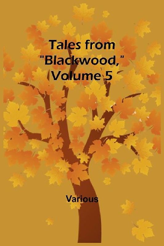 Tales from "Blackwood," Volume 5
