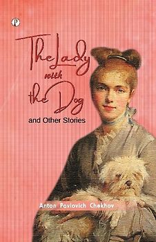 The Lady with the Dog and Other Stories