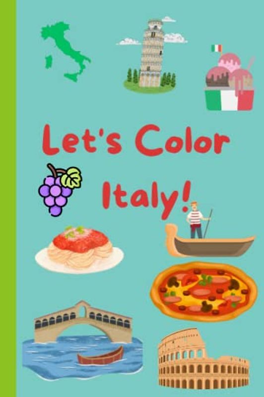 Let's Color Italy! (Let's Color Series)
