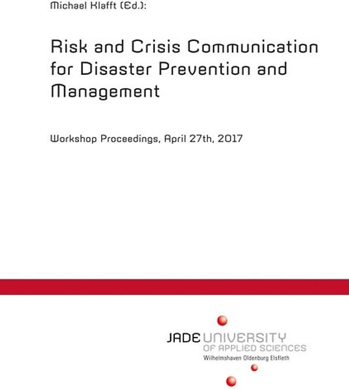 Risk and Crisis Communication for Disaster Prevention and Management