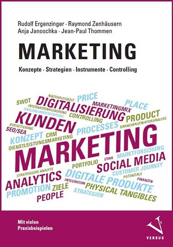 Marketing: Konzepte, Strategien, Instrumente, Controlling