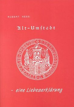 Alt-Umstadt - eine Liebeserklärung