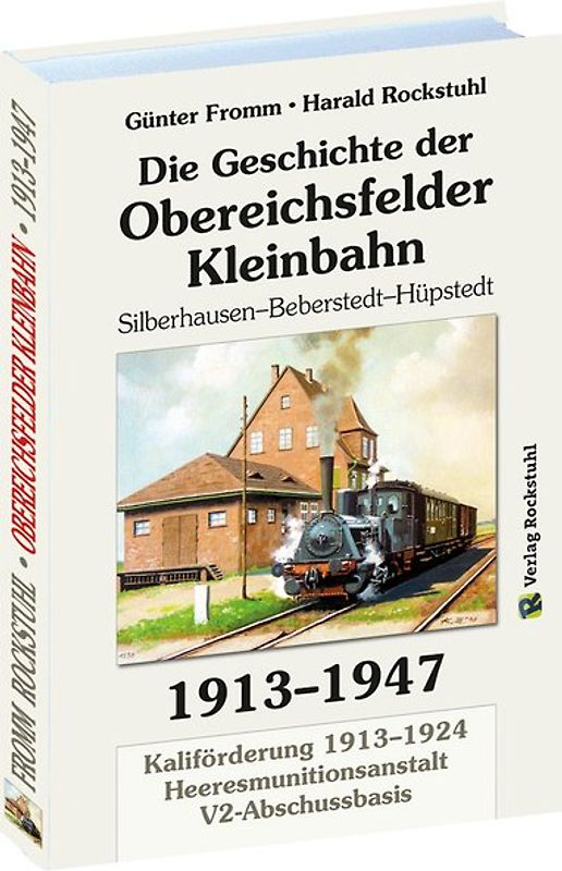 Geschichte der OBEREICHSFELDER EISENBAHN AG 1913-1947