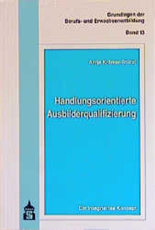Handlungsorientierte Ausbilderqualifizierung