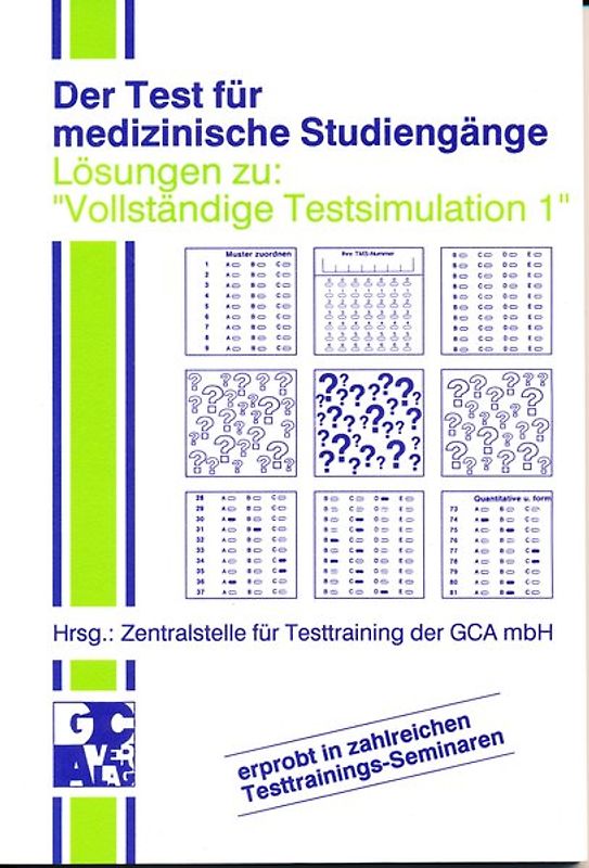Der Test für medizinische Studiengänge. Vollständige Testsimulation 1