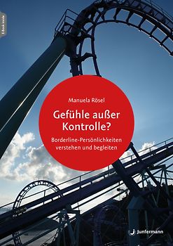 Gefühle außer Kontrolle?