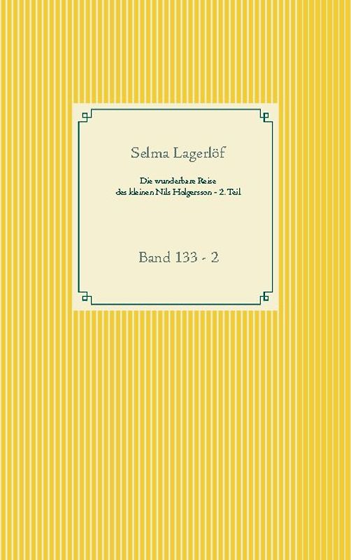 Die wunderbare Reise des kleinen Nils Holgersson mit den Wildgänsen - 2. Teil