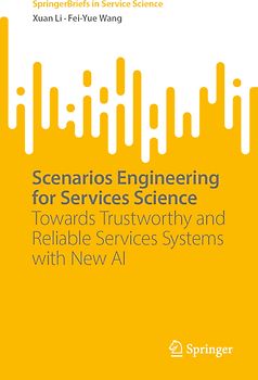 Scenarios Engineering for Services Science