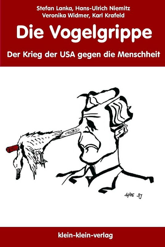 Die Vogelgrippe. Der Krieg der USA gegen die Menschheit