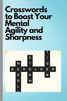 Crosswords to Boost Your Mental Agility and Sharpness