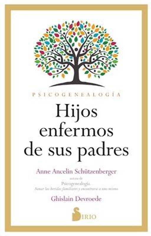 Hijos Enfermos de Sus Padres