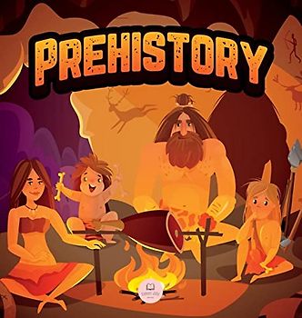 Prehistory for Kids: Paleolithic, Neolithic and Metal Age