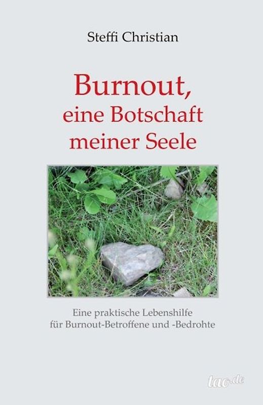 Burnout, eine Botschaft meiner Seele