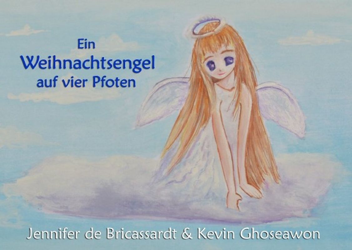 Engel - Schicksalhafte Begegnungen / Ein Weihnachtsengel auf vier Pfoten