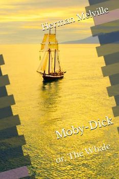 Moby-Dick: or, The Whale